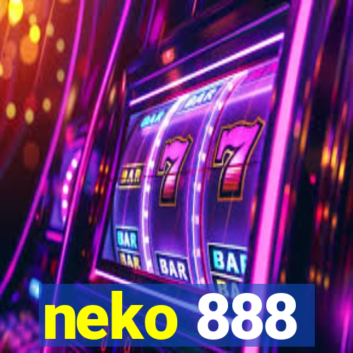 neko 888